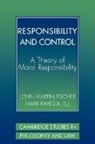 John Martin Fischer, Mark Ravizza, Gerald Postema - Responsibility and Control