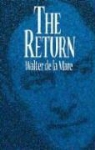 Walter De la Mare, Walter/ Joshi De LA Mare, Walter de la Mare - The Return