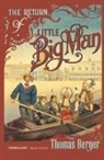 Thomas Berger - The Return of Little Big Man