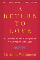 Marianne Williamson - Return to Love