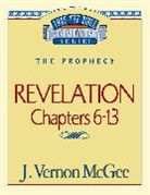 J. Vernon McGee, Vernon J. McGee, Penn-Lewis - Revelation Chapters 6-13