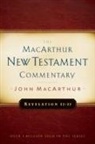 Dr John F MacArthur, John Macarthur, John F. Macarthur - Revelation 12-22