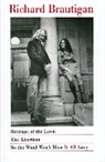 Richard Branagan, Richard Brautigan - Revenge of the Lawn