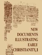 Llewelyn, Stephen Llewelyn, G. H. R. Horsley, S. R. Llewelyn - New Documents Illustrating Early Christianity, 1