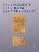 Stephen Llewelyn, S. R. Llewelyn - New Documents Illustrating Early Christianity, 7
