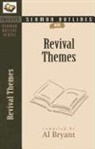 Al Bryant, Al Bryant - Sermon Outlines on Revival Themes
