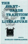 Richard Kostelanetz, Richard Kostelanetz - Avant-Garde Tradition in Literature