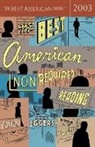 Dave Eggers, Dave (EDT)/ Smith Eggers, Zadie Smith, Dave Eggers, Zadie Smith - The Best American Nonrequired Reading 2003