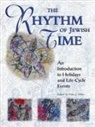 Behrman House, Douglas Weber, Vicki L. Weber - Rhythm of Jewish Time
