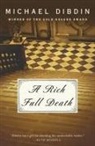 Michael Dibdin - A Rich, Full Death