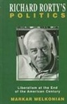 Markar Melkonian - Richard Rorty''s Politics