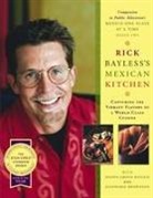 Rick Bayles, Rick Bayless, Maria Robledo, John Sandford - Rick Bayles's Mexican Kitchen