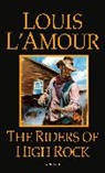 Louis L'Amour - The Riders of High Rock