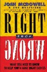 Josh Mcdowell - Right from Wrong