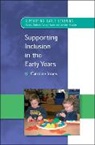 Caroline Jones, Gary Jones - Supporting Inclusion in the Early Years