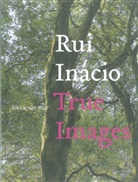 Inacio, Kla, Alexander Klar, Rui Inacio, Alexander Klar - Rui Inácio, True Images
