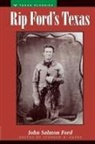 John Salmon Ford, Stephen B. Oates - Rip Ford's Texas