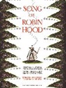 Virginia Lee Burton, Grace Castagnetta, Anne Malcolmson, Anne (EDT)/ Burton Malcolmson, Virginia Lee Burton, Grace Castagnetta... - Song of Robin Hood