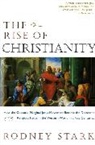 Rodney Stark, Rodney Stark, Stark Rodney - Rise of Christianity