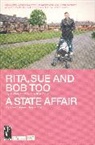 Andrea Dunbar, Dunbar Andrea, Robin Soans, Soans Robin - 'Rita, Sue and Bob Too' and 'A State Affair'