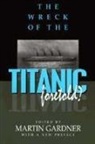 Martin Gardner, Martin Gardner - Wreck of the Titanic Foretold?