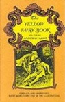 Andrew Lang, H. J. Ford, Henry J. Ford, Andrew Lang - The Yellow Fairy Book