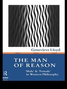 Genevieve Lloyd, Lloyd Genevieve - Man of Reason