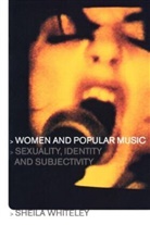 Sheila Whiteley - Women and Popular Music