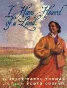 Floyd Carol Cooper, Joyce Carol Thomas, Joyce Carol/ Cooper Thomas, Floyd Cooper - I Have Heard of a Land