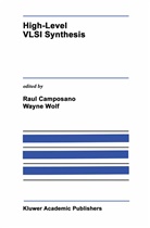 Rau Camposano, Raul Camposano, Wolf, Wolf, Wayne Wolf - High-Level VLSI Synthesis