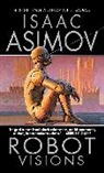 Isaac Asimov, Ralph McQuarrie, Ralph McQuarrie - Robot Visions