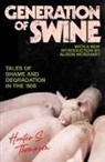 Alison Mosshart, Hunter S. Thompson - Generation of Swine