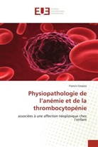 Francis CORAZZA, Corazza-F - Physiopathologie de l anemie et