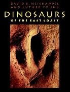 David B. Weishampel, David B. (Johns Hopkins University Sch Weishampel, Luther Young - Dinosaurs of the East Coast