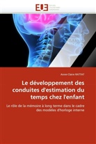 Anne-Claire Rattat, Rattat-A - Le developpement des conduites d