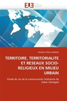 Christian Th. Manga, Christian Thierry Manga, Manga-C - Territoire, territorialite et
