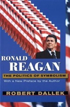 Robert Dallek, Dallek Robert - Ronald Reagan