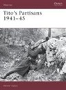 V. Vuksic, Velimir Vuksic, Vuksic Velimir, V. Vuksic, Velimir Vuksic, Vuksic Velimir - Tito's Partisans 1941-1945