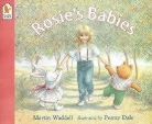 Martin Waddell, Waddell Martin, Penny Dale - Rosie''s Babies