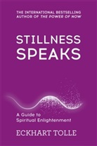 Eckhart Tolle - Stillness Speaks