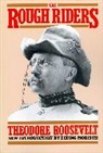 Theodore Roosevelt - Rough Riders
