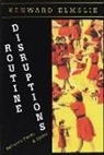Kenward Elmslie - Routine Disruptions