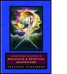 Dictionary of Religious &amp; Spiritual Quot, Geoffrey Parrinder, Geoffrey (University of London) Parrinder, Parrinder Geoffrey - Routledge Dictionary of Religious and Spiritual Quotations