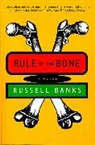Russell Banks, Arturo Patten - Rule of the Bone