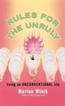 M. Winik, Marion Winik - Rules for the Unruly