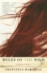 Francesca Marciano - Rules of the Wild