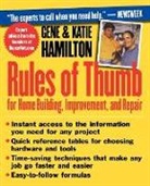 E. Hamilton, Gene Hamilton, K Hamilton, Katie Hamilton, Katie Hamilton Hamilton - Rules of Thumb for Home Building, Improvement, and Repair