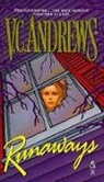 V C Andrews, V. C. Andrews, V.C. Andrews, Virginia C Andrews - Runaways