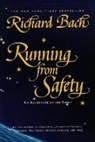 Richard Bach, Bach Richard - Running from safety