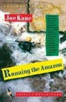 Joe Kane - Running the Amazon